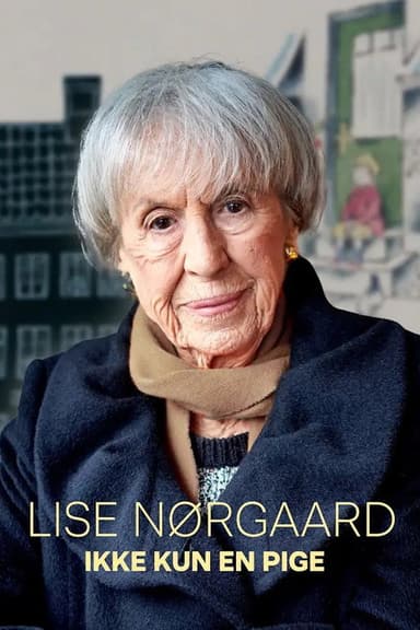 Lise Nørgaard: Ikke kun en pige