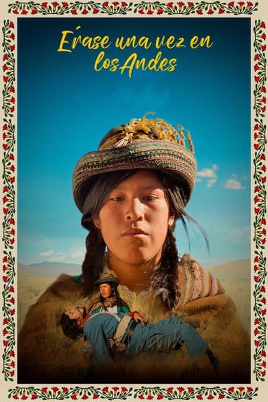 Once Upon a Time in the Andes