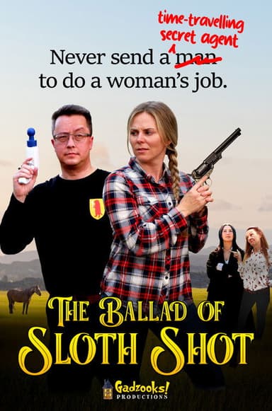 The Ballad of Sloth Shot