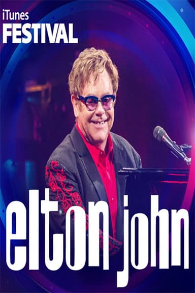 Elton John - iTunes Festival 2013: Live in London