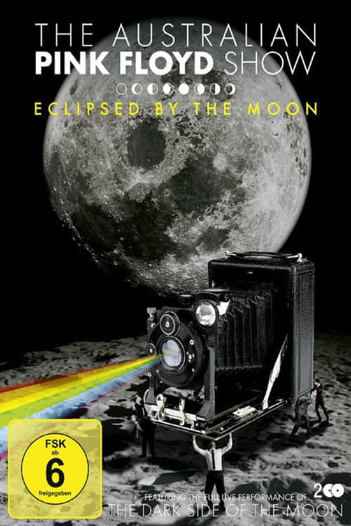 The Australian Pink Floyd Show: Eclipsed by the Moon