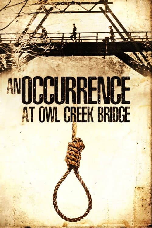 An Occurrence at Owl Creek Bridge