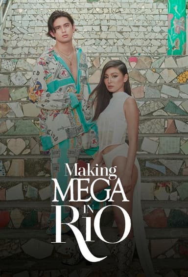 Making MEGA in Rio with Nadine Lustre and James Reid