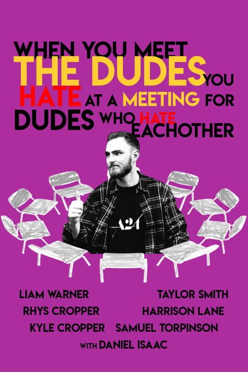 When You Meet The Dudes You Hate At A Meeting For Dudes Who Hate Eachother