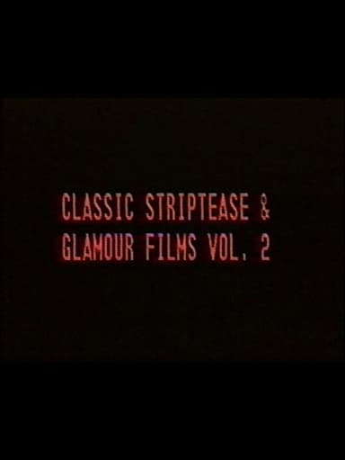 Classic Striptease and Glamour Films 02