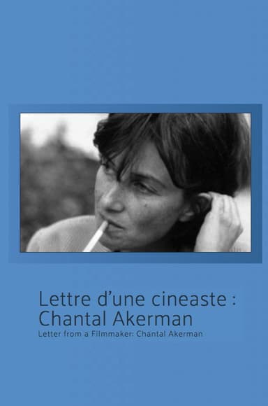 Letter from a Filmmaker: Chantal Akerman