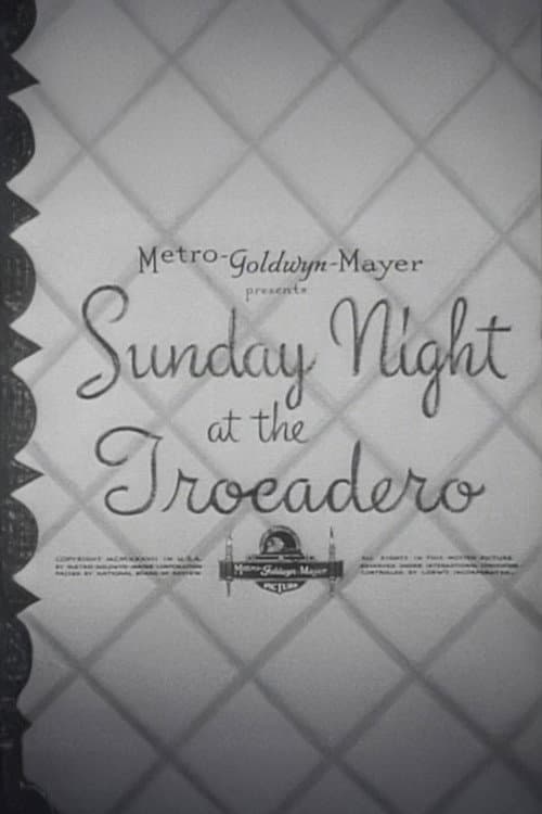 Sunday Night at the Trocadero