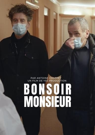 Bonsoir Monsieur