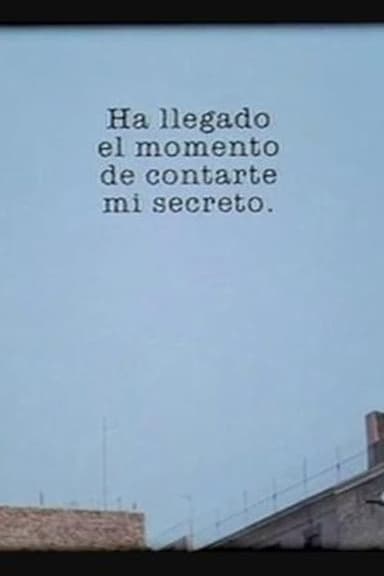 The Time Has Come to Tell You My Secret