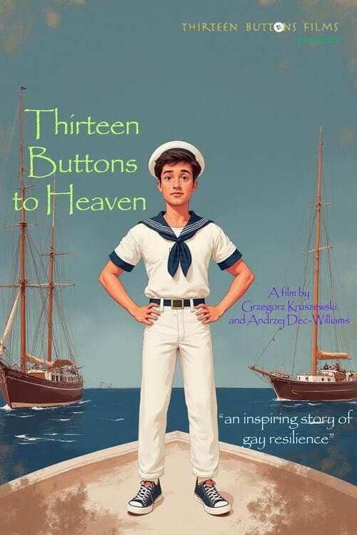 Thirteen Buttons to Heaven