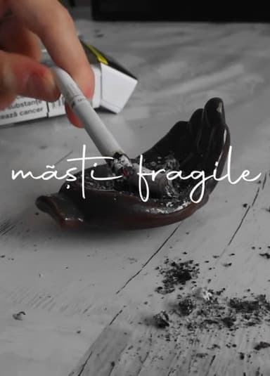 măști fragile