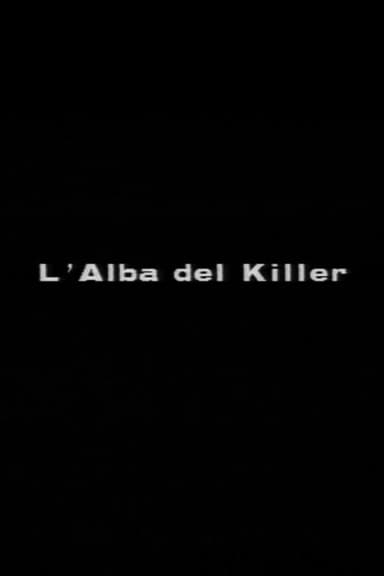 L'alba del killer