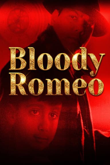 Bloody Romeo