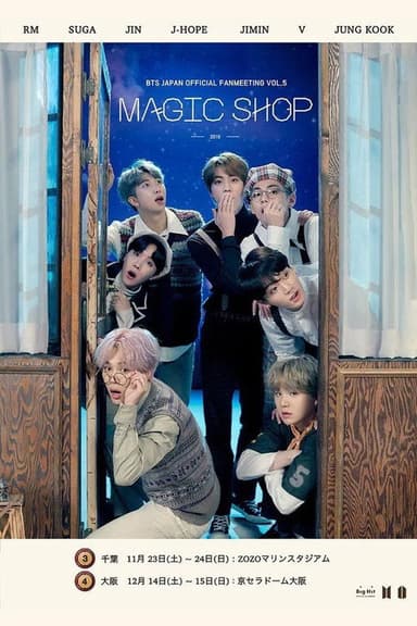 BTS JAPAN OFFICIAL FANMEETING VOL.5 "MAGIC SHOP" in Osaka