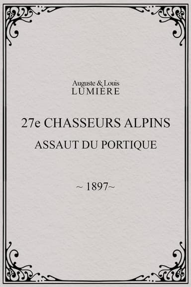 27th Chasseurs Alpins: Assault on the Portico