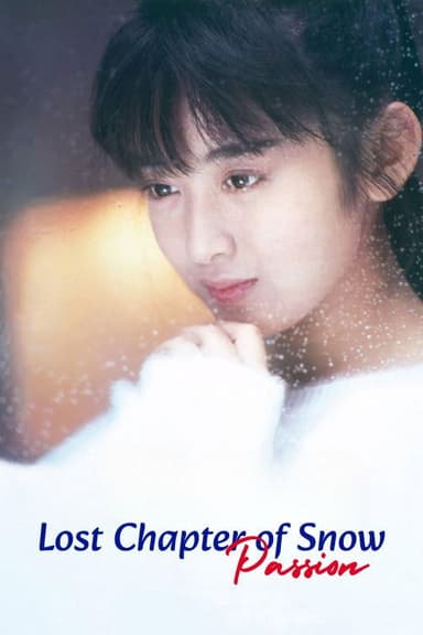 Lost Chapter of Snow: Passion