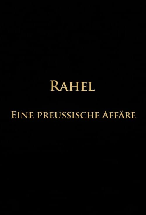Rahel-Eine preussische Affäre