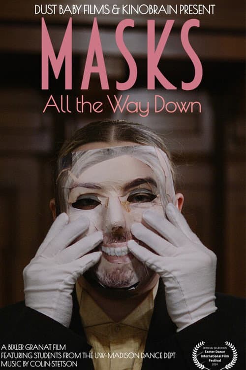 Masks All the Way Down