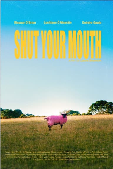 Shut Your Mouth