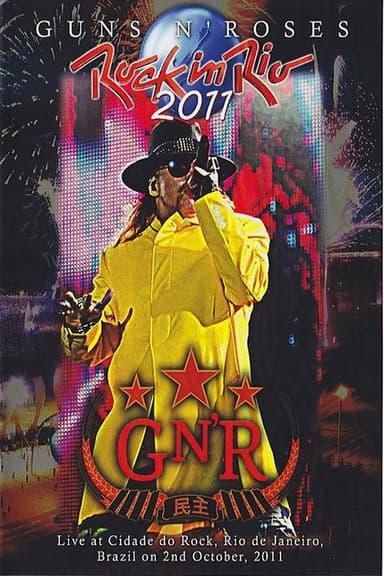 Guns N' Roses: Live Rock In Rio 2011