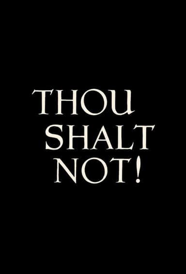 Thou Shalt Not