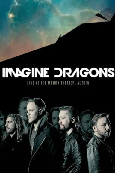 Imagine Dragons - Live at The Moody Theater
