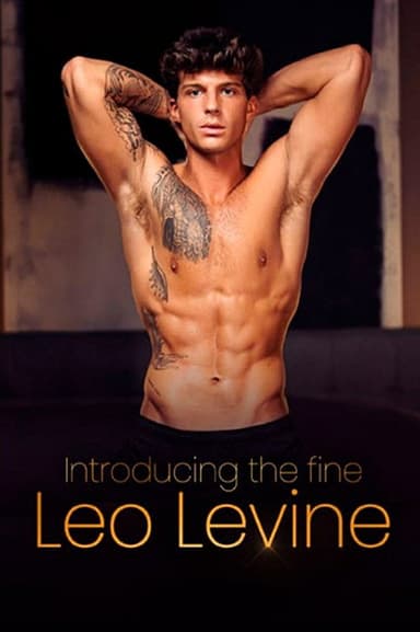 Introducing the Fine Leo Levine