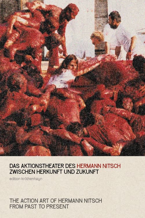 The Action Art of Hermann Nitsch from Past to Present