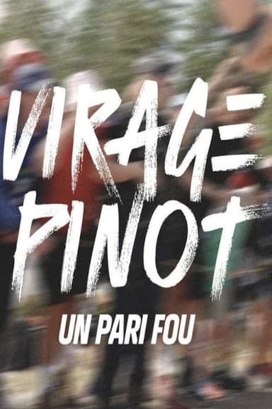 Virage Pinot, un pari fou