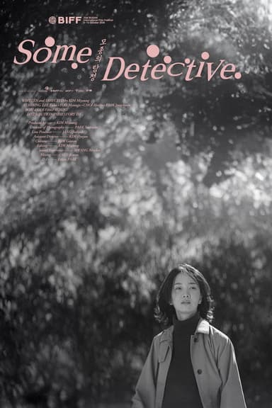 Some Detective
