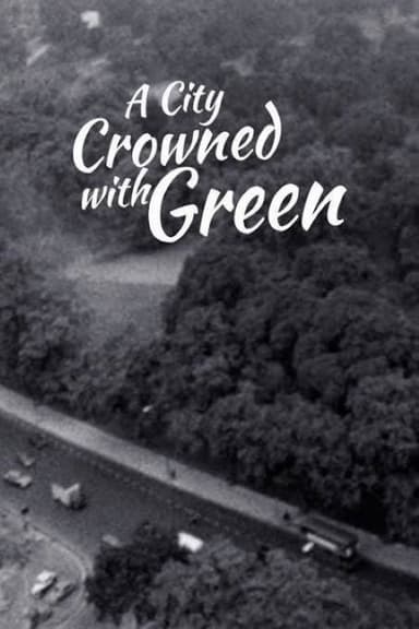A City Crowned with Green