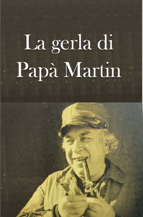 La gerla di Papà Martin