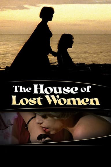 The House of Lost Women