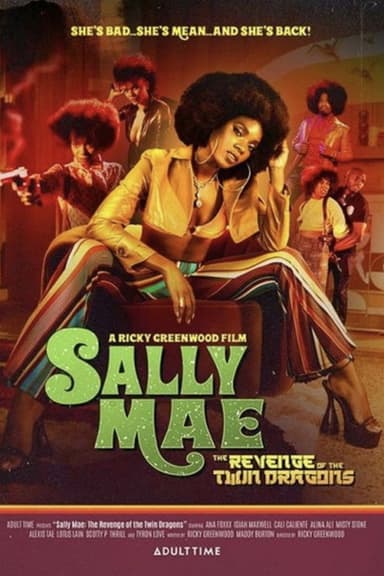 Sally Mae: The Revenge of the Twin Dragons