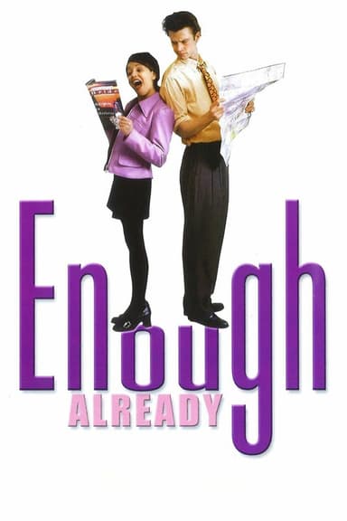 Enough Already