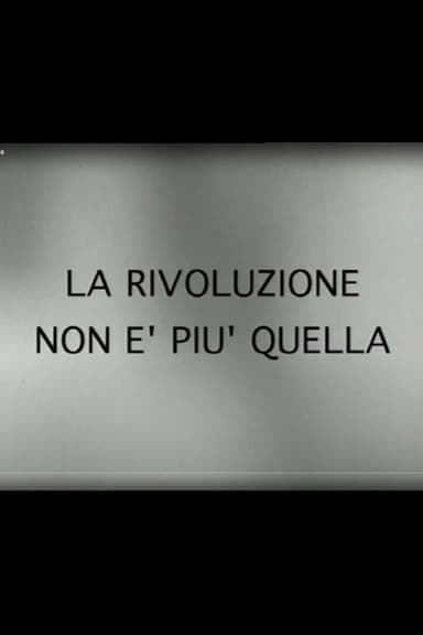 La rivoluzione non è più quella