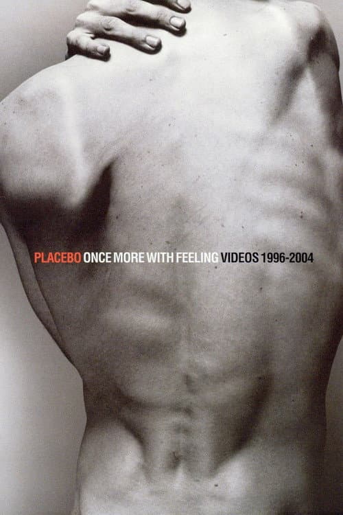 Placebo - Once More With Feeling - Singles 1996-2004
