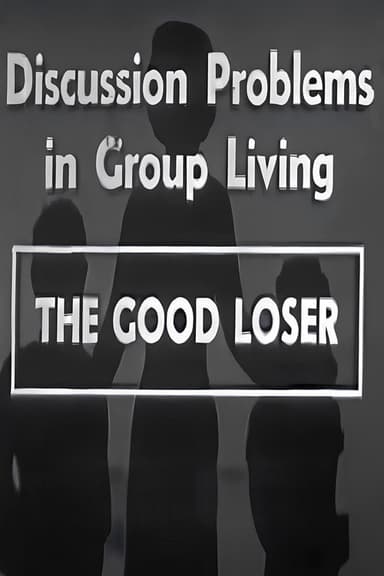 The Good Loser