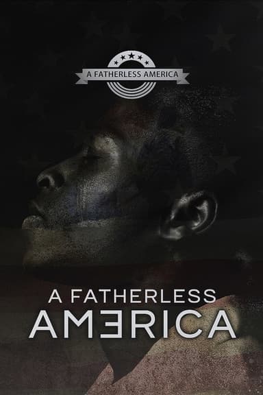 A Fatherless America