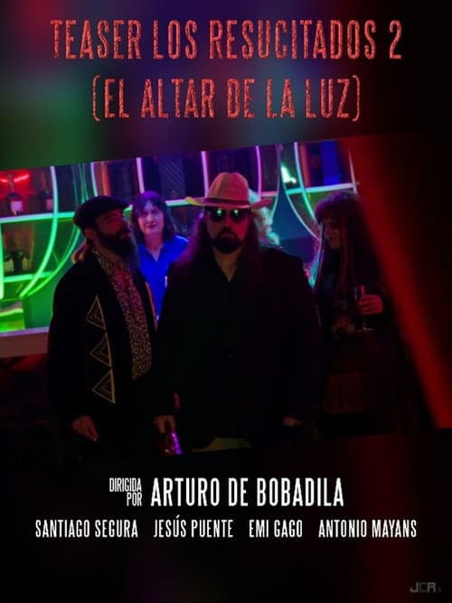 Los Resucitados 2: El Altar de la Luz