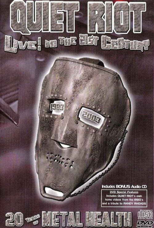 Quiet Riot - Live in the 21st Century