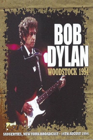 Bob Dylan: Woodstock '94