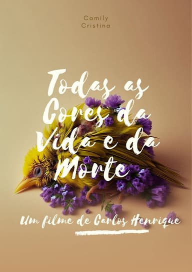 Todas as Cores da Vida e da Morte