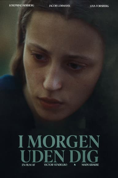 I morgen uden dig