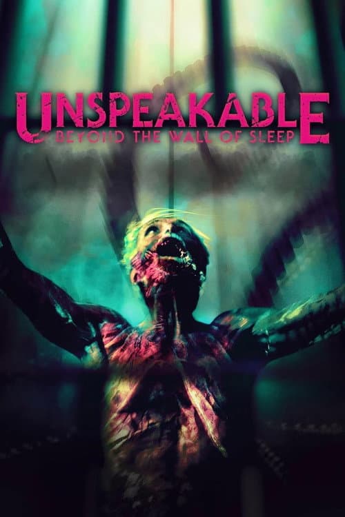 Unspeakable: Beyond The Wall of Sleep