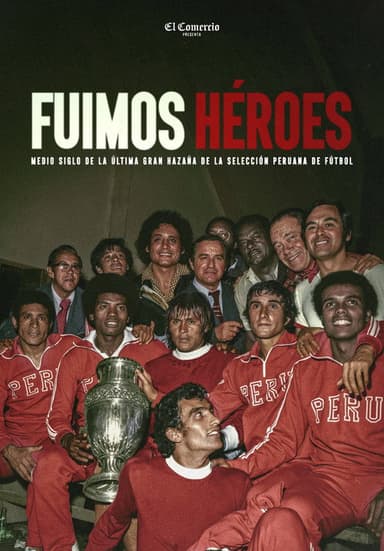 Fuimos héroes