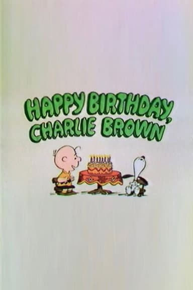 Happy Birthday, Charlie Brown