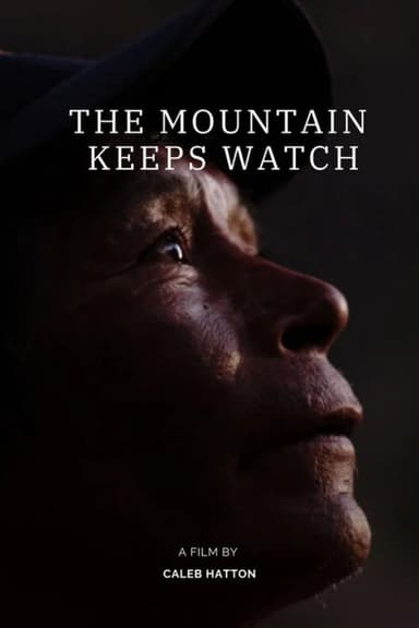 The Mountain Keeps Watch