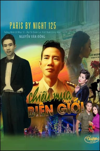 Paris by Night 125: Chiều Mưa Biên Giới