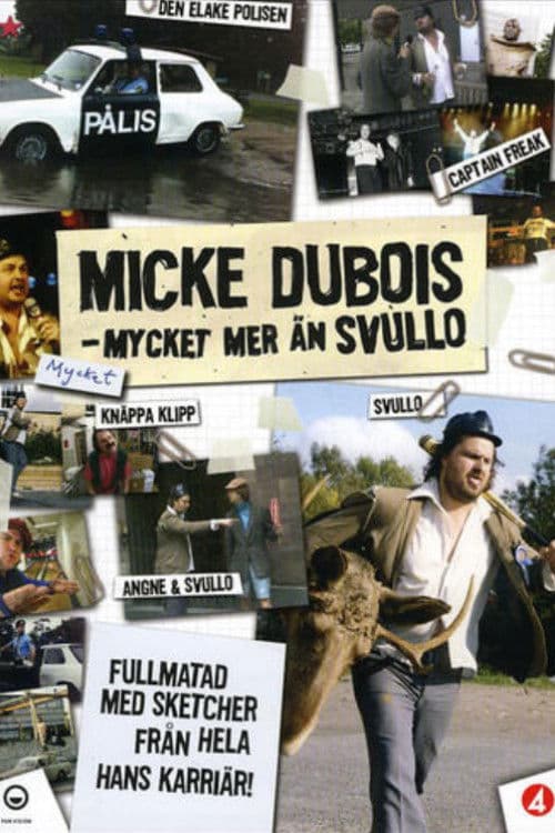 Micke Dubois - A lot more than Svullo